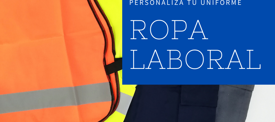 ropa de trabajo personalizada